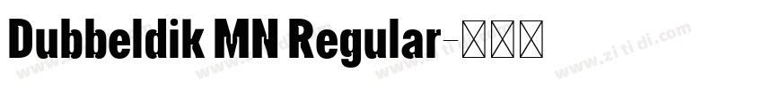 Dubbeldik MN Regular字体转换
